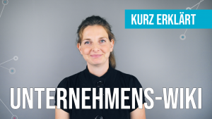 Unternehmens-Wiki: Kurz erklärt Video