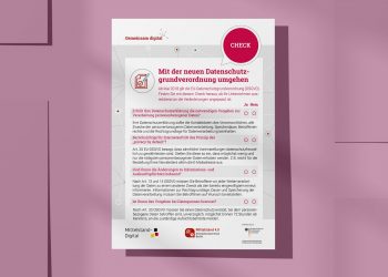 Check: Mit der neuen Datenschutzgrundverordnung umgehen