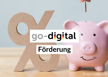 go-digital Förderung: 50 % Zuschuss für die Digitalisierung Ihres Unternehmens