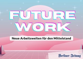 Der Kick-Off des Mittelstand-Digital Zentrums Berlin: Future Work. Neue Arbeitswelten für den Mittelstand.