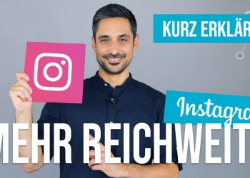 Instagram Tipps: Mehr Reichweite für Unternehmen | Kurz erklärt