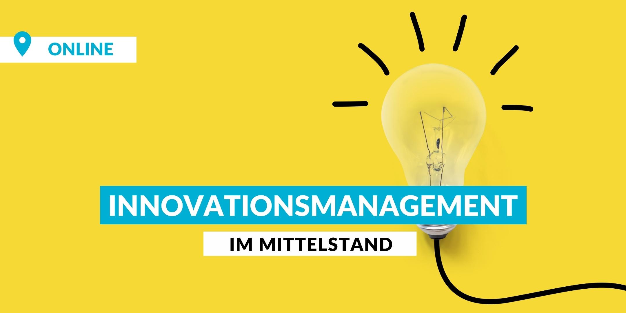 Innovationsmanagement im Mittelstand