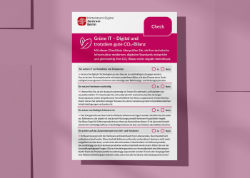 Checkliste: Grüne IT – Digital und trotzdem gute CO2-Bilanz