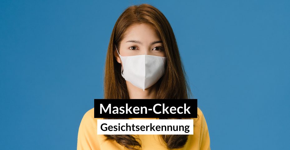 Onlinedemo: Automatische Maskenerkennung mit KI