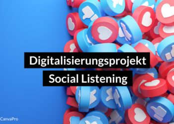Digitalisierungsprojekt Social LIsteming