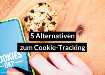 Zukunftsfähiges Marketing: 5 Alternativen zum Cookie-Tracking