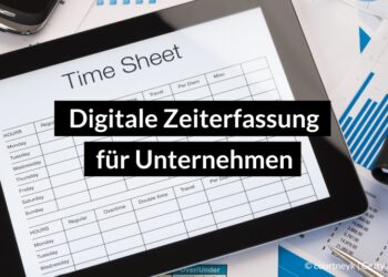 So führen Sie eine digitale Zeiterfassung in Ihrem Unternehmen ein