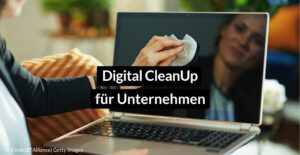 News Digital CleanUp in Unternehmen