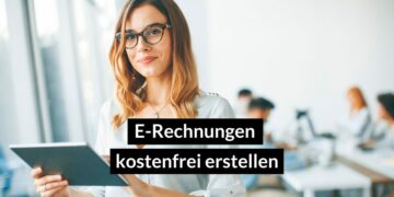 E-Rechnung kostenfrei erstellen mit diesen Tools
