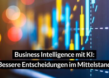 KI-gestützte Business Intelligence: Neue Impulse für datenbasierte Entscheidungen im Mittelstand