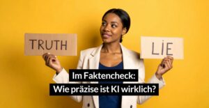 KI im Faktencheck - chat GPT und co liefern oft falschaussagen