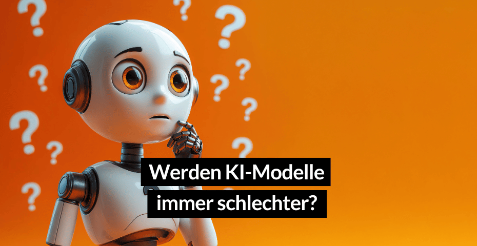 Werden ChatGPT und andere KI Sprachmodelle immer schlechter oder dümmer - Fakten zur degeneration von Sprachmodellen